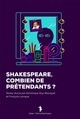 Shakespeare, combien de prétendants ?
