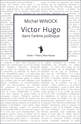 Couverture - Victor Hugo, par Michel Winock